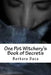 One Pot Witchery's Book of Secrets by Barbara Daca