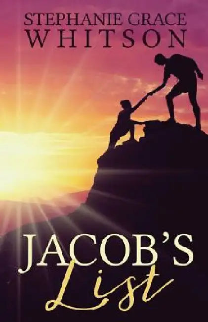 Jacob's List by Stephanie Grace Whitson