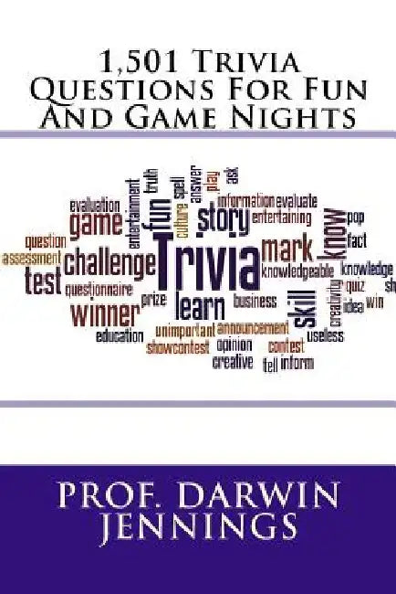 1,501 Trivia Questions For Fun And Game Nights by Prof Darwin Jennings