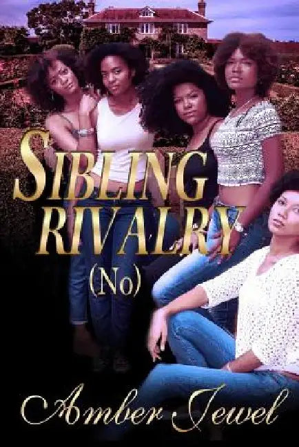 Sibling Rivalry (NO) by Amber Jewel