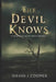 The Devil Knows by David J. Cooper