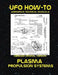 Plasma Propulsion Systems: Scans of Government Archived Data on Advanced Tech by Luke Fortune