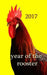 Year of the Rooster -: The rooster is the tenth in the 12-year cycle of Chinese zodiac. by Writing Journal