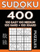 Sudoku Book 400 Puzzles, 100 Easy, 100 Medium, 100 Hard and 100 Extra Hard: Sudoku Puzzle Book With Four Levels of Difficulty To Improve Your Game by Sudoku Book