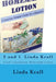Gardening: 2 and 1-Gardening and Homemade Lotion by Linda Krall