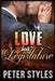 Love and Legislature by Peter Styles