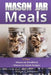 Mason Jar Meals: 2 Titles: Mason Jar Breakfasts and Mason Jar Salads Recipes by Katya Johansson