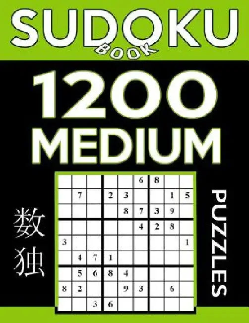 Sudoku Book 1,200 Medium Puzzles: Sudoku Puzzle Book With Only One Level of Difficulty by Sudoku Book