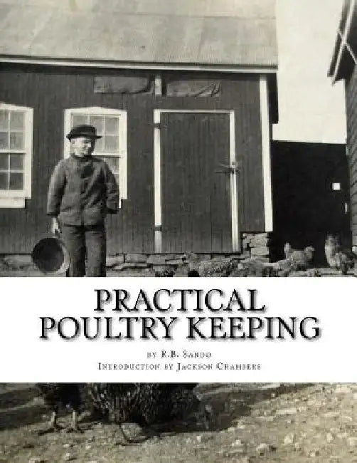 Practical Poultry Keeping by Jackson Chambers