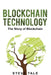 Blockchain Technology: The Story of Blockchain by Steve Tale