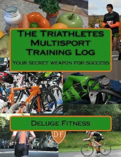 The Triathletes Multisport Training Log: Your secret weapon for success by J. Pangie