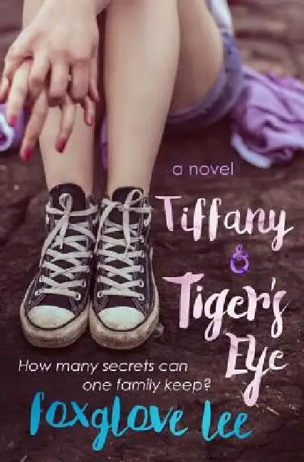 Tiffany and Tiger's Eye: A Paranormal Young Adult Lesbian Romance by Foxglove Lee
