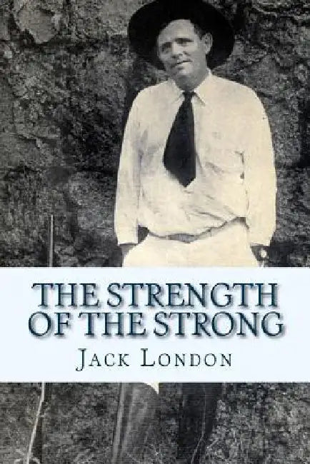 The Strength of the Strong by Century Co