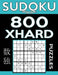 Sudoku Book 800 Extra Hard Puzzles: Sudoku Puzzle Book With Only One Level of Difficulty by Sudoku Book