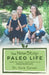 The Non-Stop Paleo Life: How to Hack Your Way to a Healthier Life by Nick Caras