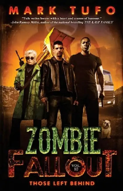 Zombie Fallout 10: Those Left Behind by Mark Tufo