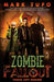 Zombie Fallout 10: Those Left Behind by Mark Tufo