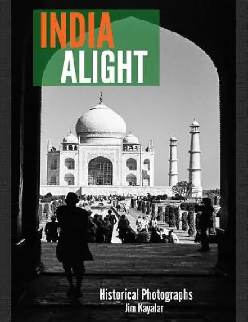India Alight by Jim Kayalar