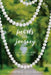 Pearls for the Journey: A Guide to a More Fulfilling Life by Kimberly Morehead