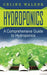 Hydroponics: A Comprehensive Guide to Hydroponics by Celine Walker