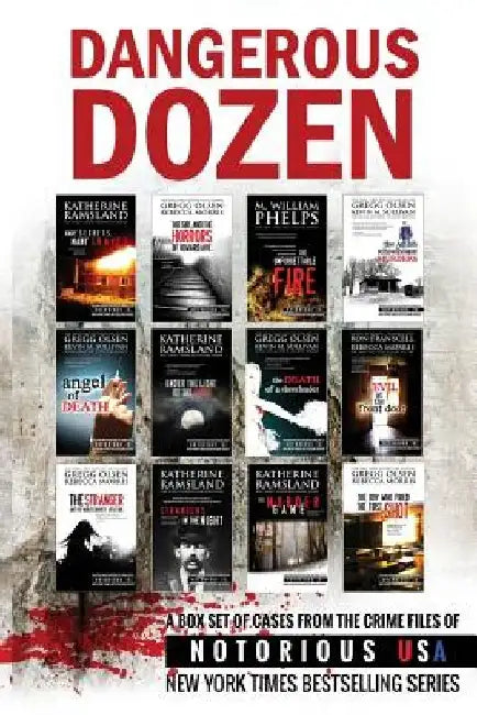 Dangerous Dozen (Notorious USA True Crime Box Set) by Katherine Ramsland