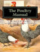 The Poultry Manual: A Complete Guide For the Poultry Breeder and Exhibitor by Jackson Chambers