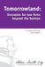 Tomorrowland: Scenarios for law firms beyond the horizon by Bruce Macewen