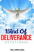 Wind of Deliverance Devotional: A devotional manual for endtime warriors by Chris Gaba