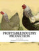 Profitable Poultry Production by Jackson Chambers