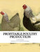 Profitable Poultry Production by Jackson Chambers