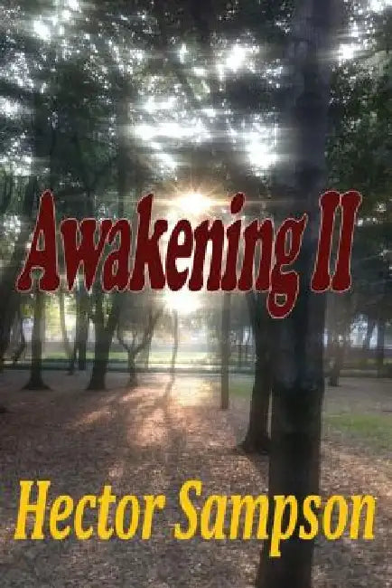 Awakening II by Hector Sampson