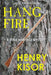 Hang Fire LARGE PRINT by Henry Kisor