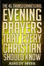 Prayers: The 45 Transformational Evening Prayers That Every Christian Should Kno: Find Solace and Wisdom in These Essential Evening Prayers by Ashley Myer