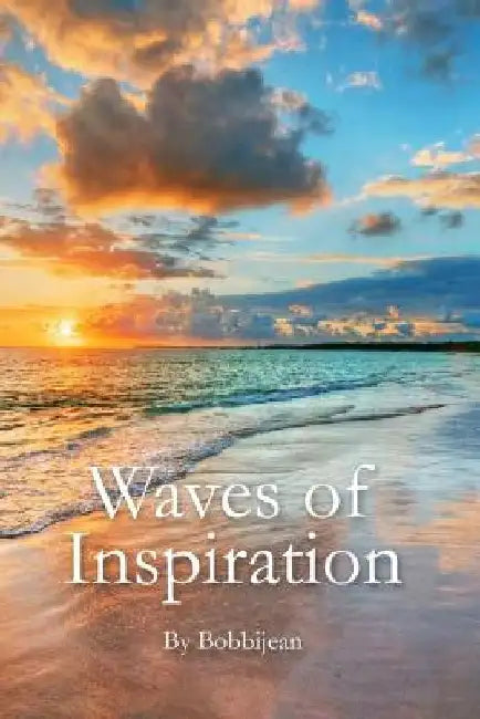 Waves of Inspiration by Bobbijean Lonkoski