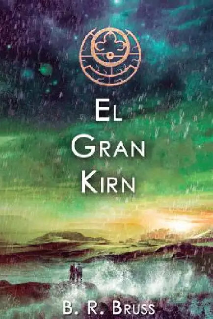 El Gran Kirn by Bruss, B. R.