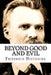 Beyond Good and Evil: Classic literature by Friedrich Wilhelm Nietzsche