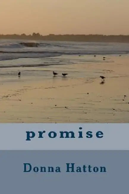 promise by Donna Hatton