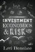 Investment Economics & Risk by Levi Donohoe