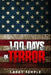 100 Days of Terror by Larry Temple