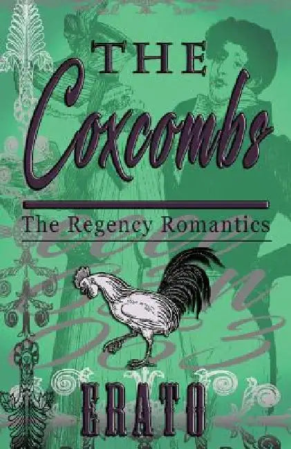 The Coxcombs: a novella by Erato