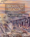 Broken To Beacon by Robbie Taylor