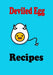 Deviled Egg Recipes by Laura Sommers