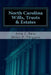 North Carolina Wills, Trusts & Estates: Statutes and Caselaw by Asia J. Buss