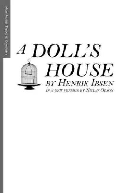A Doll's House by Henrik Ibsen