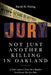 Not Just Another Killing in Oakland: A Civil Lawyer's View Of A Murder Trial From The Jury Box by David H. Fleisig