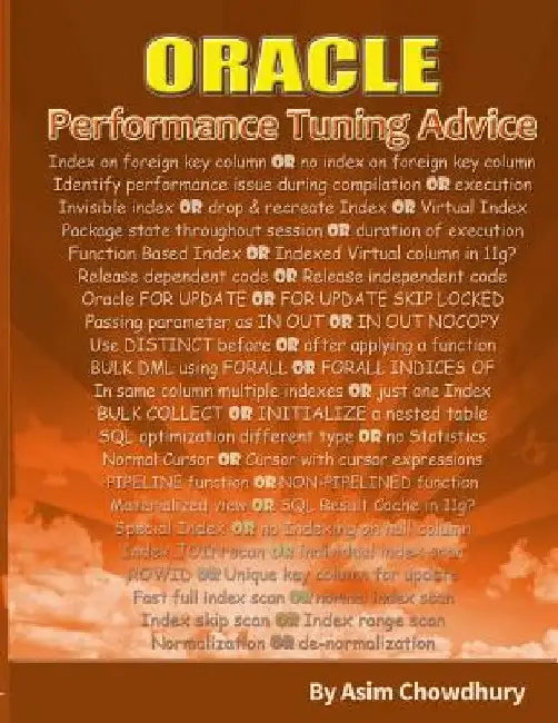 ORACLE Performance Tuning Advice by Asim Chowdhury