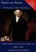 Martin Van Buren: Collected State of the Union Addresses 1837 - 1840: Volume 8 of the Del Lume Executive History Series by Luca Hickman