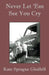 Never Let 'Em See You Cry by Kate Sprague Gledhill
