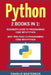 Python: 2 Books in 1: Beginner's Guide + Best Practices to Programming Code with Python by Charlie Masterson