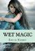 Wet magic (Special Edition) by Edith Nesbit